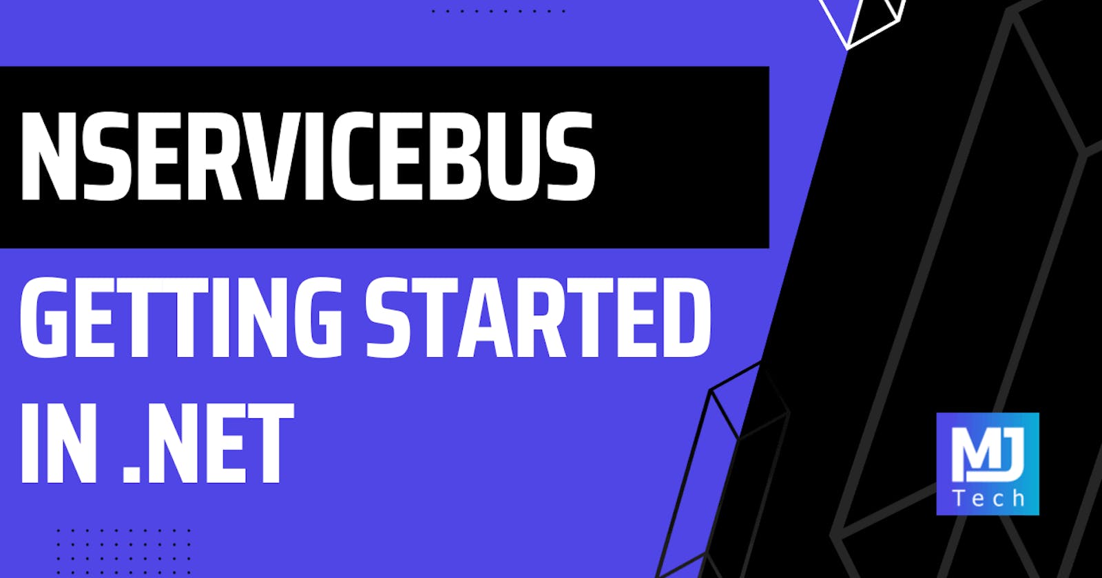 Getting Started With NServiceBus in .NET