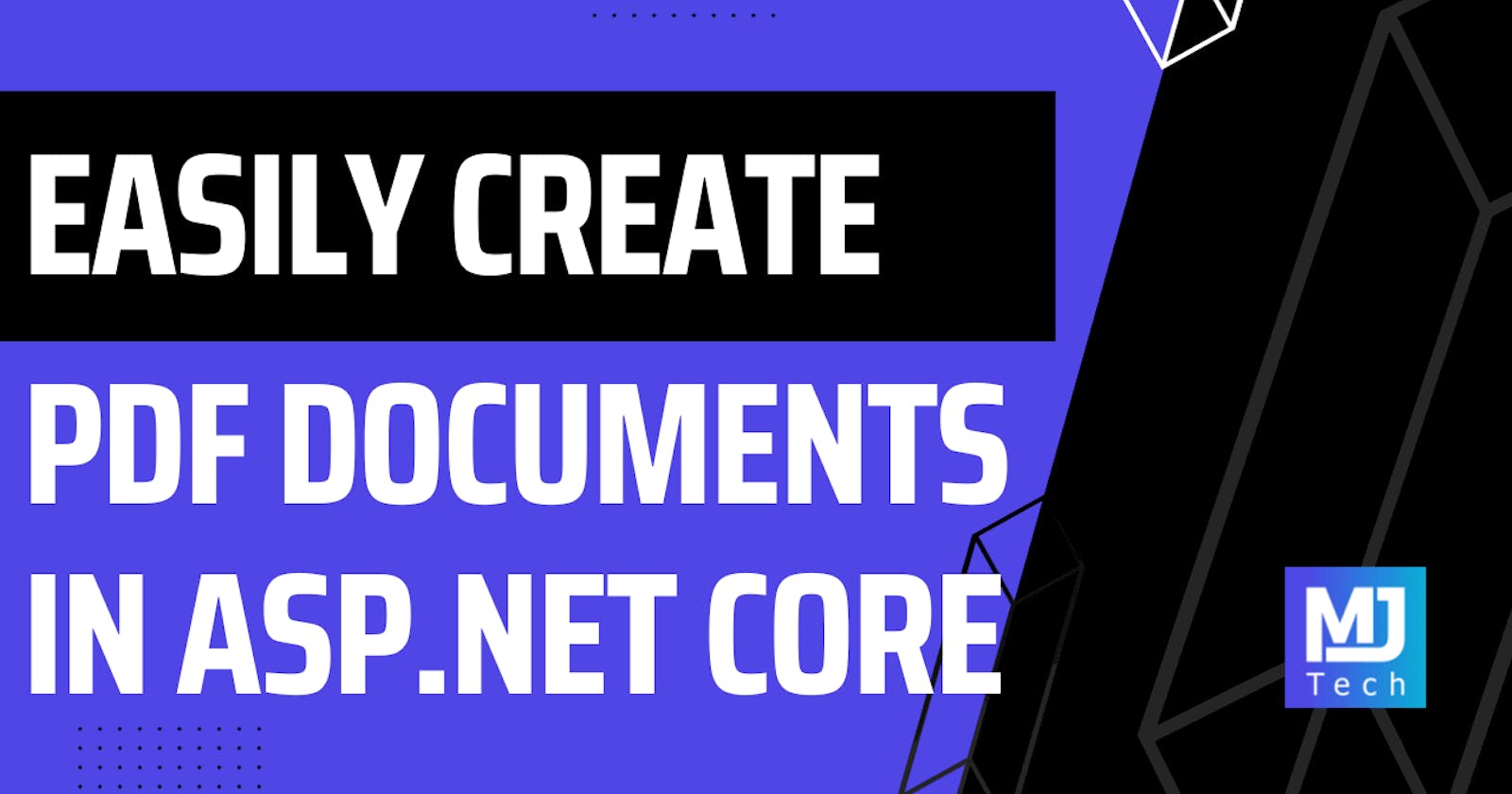 How To Easily Create PDF Documents in ASP.NET Core