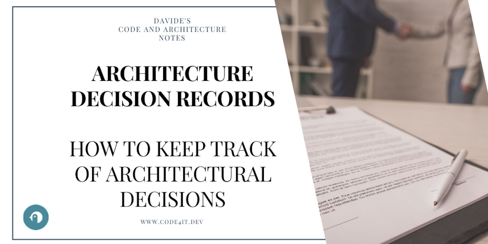Davide's Code and Architecture Notes - Tracking decision with Architecture Decision Records (ADRs)