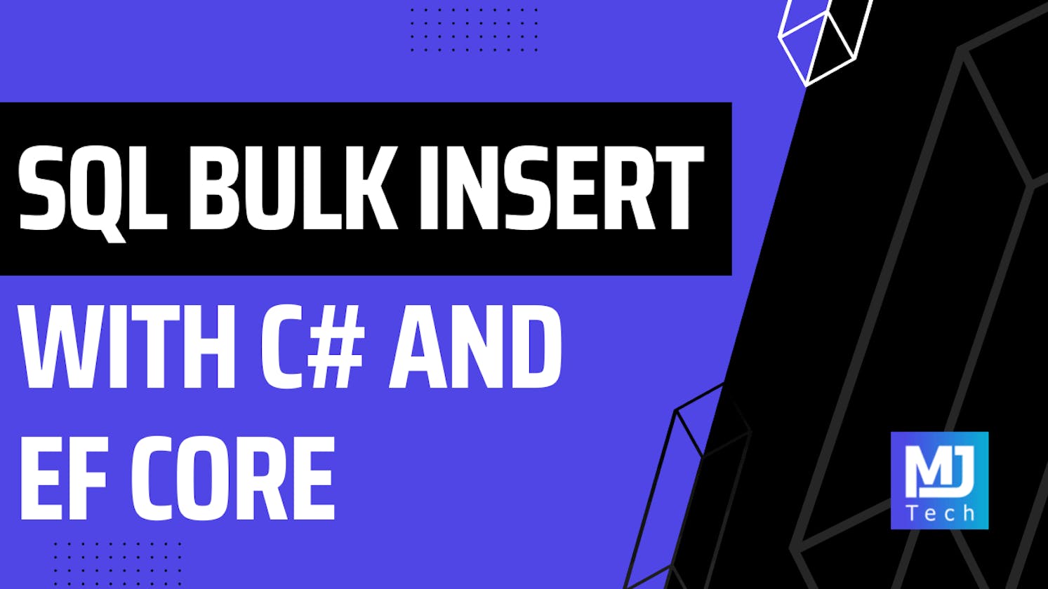 Fast SQL Bulk Inserts With C# and EF Core