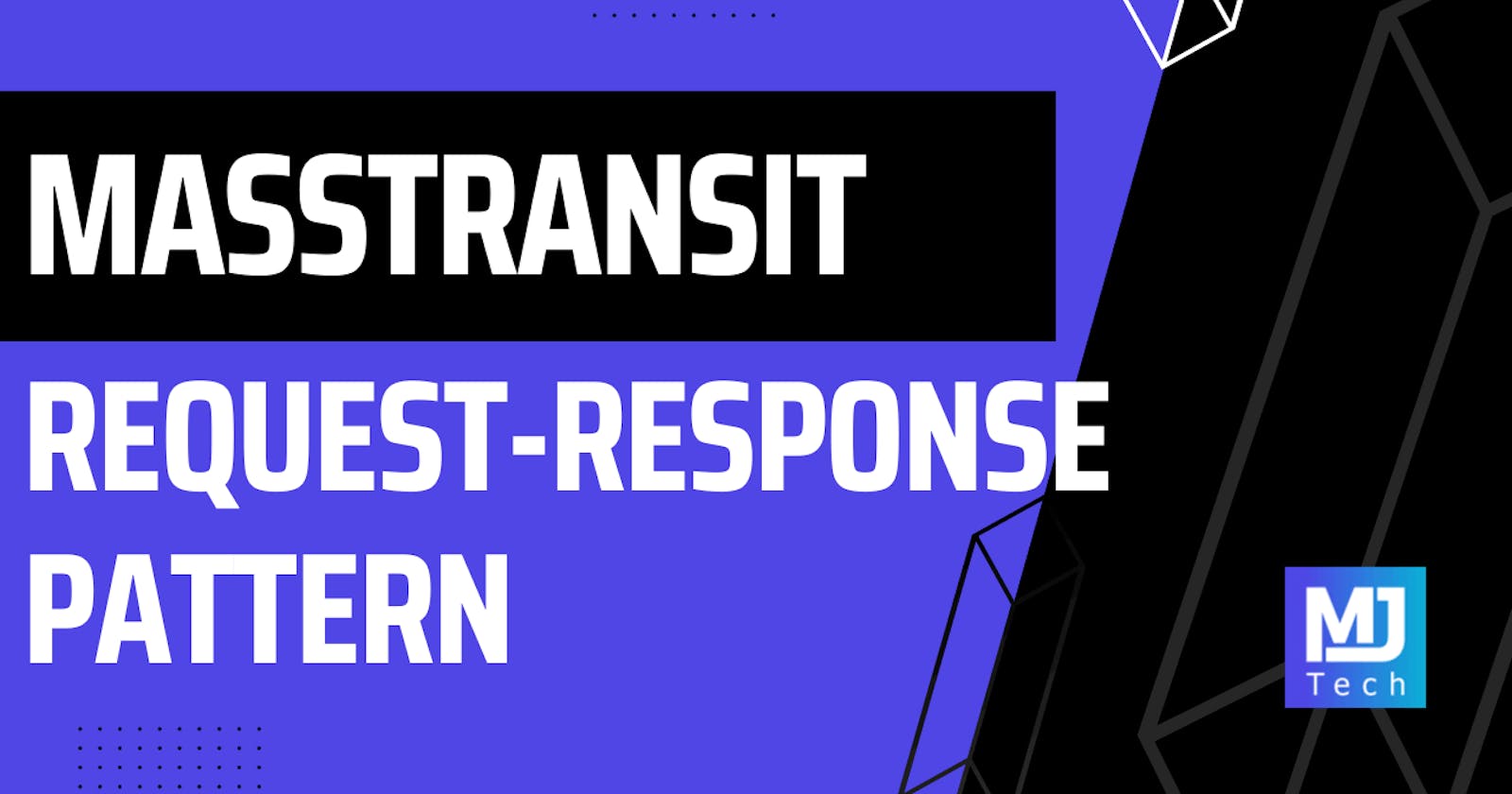 Request Response Messaging Pattern With MassTransit