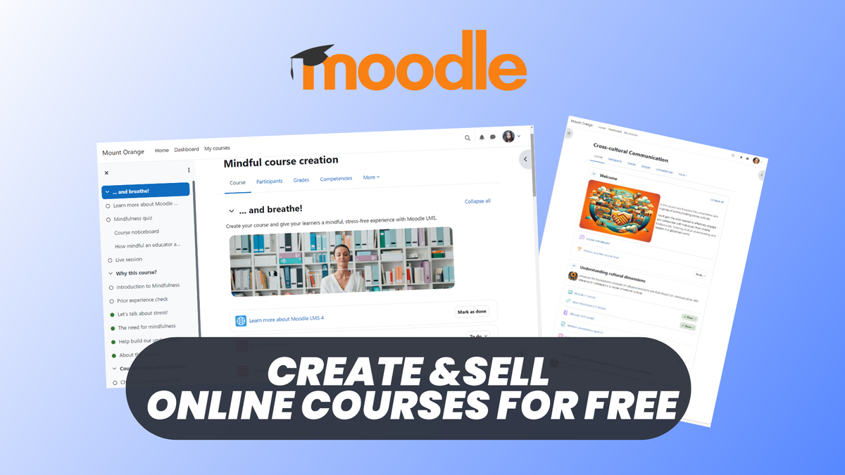 Moodle: Free Open-source Learning Management System (LMS)