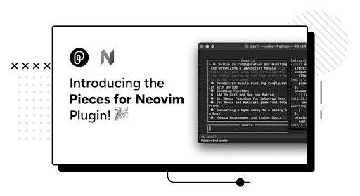 Introducing The Pieces for Neovim Plugin.