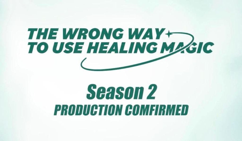 The Wrong Way To Use Healing Magic Season 2 Production