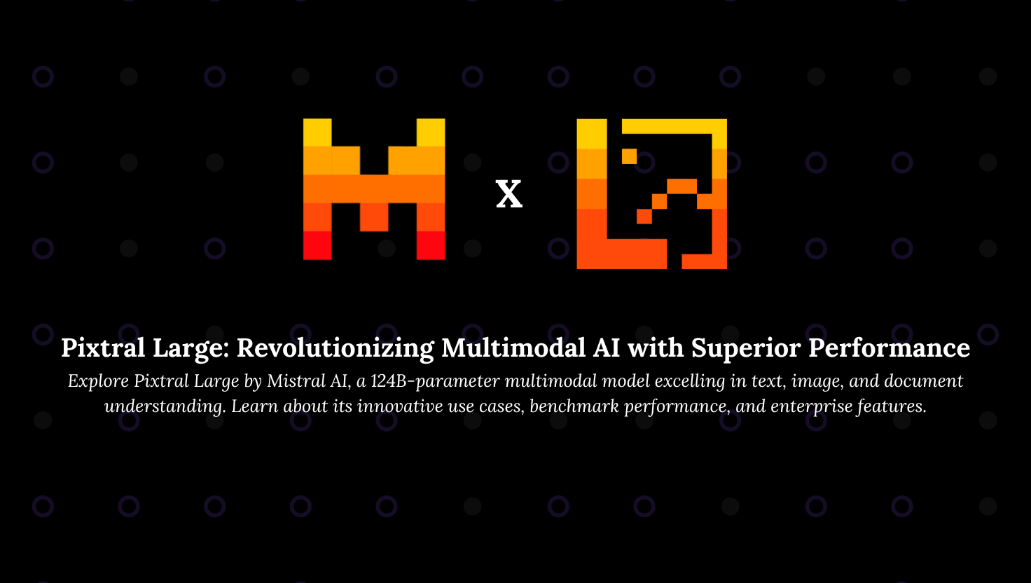 Pixtral Large: Revolutionizing Multimodal AI with Superior Performance