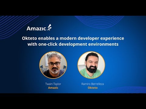Okteto Enables a Modern Developer Experience with One-Click Development Environments