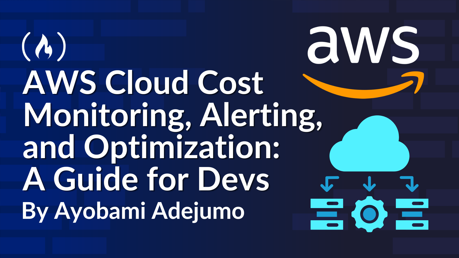AWS Cloud Cost Monitoring, Alerting, and Optimization: A Guide for Devs