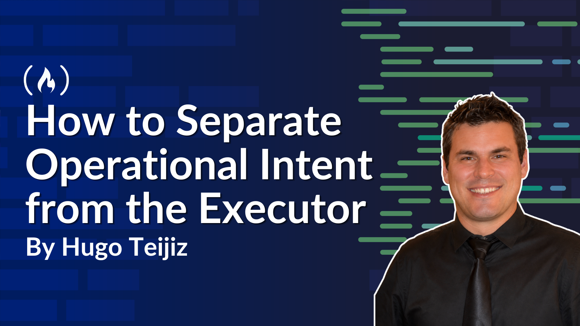How to Separate Operational Intent from the Executor