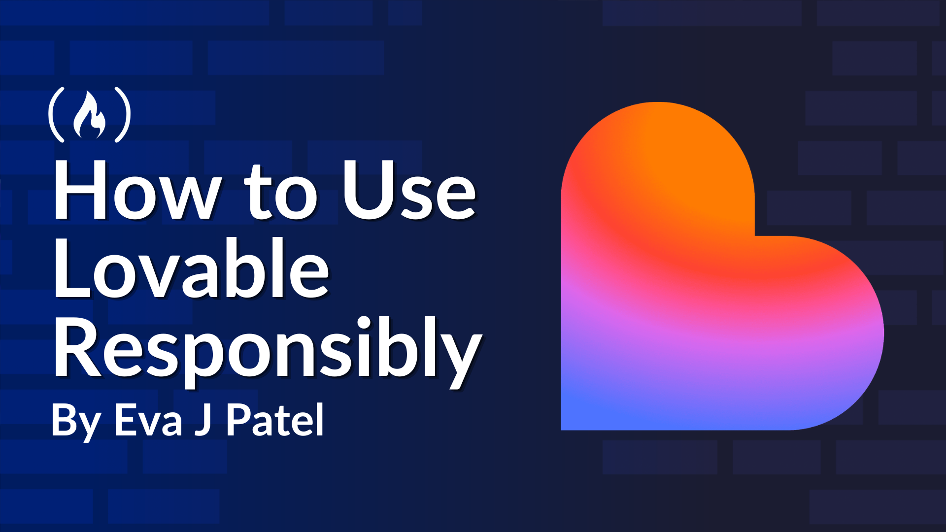 How to Use Lovable Responsibly