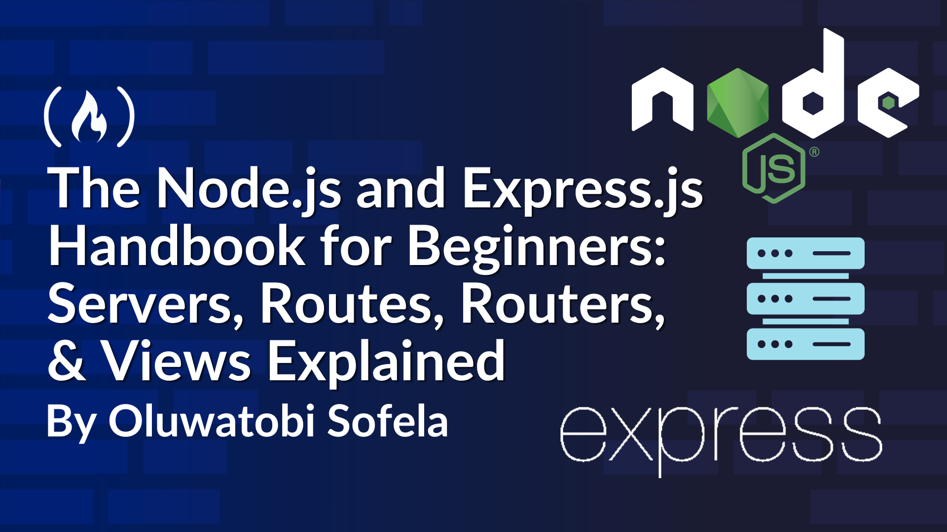 Node.js և Express.js ձեռնարկը սկսնակների համար – Սերվերներ, երթուղիներ, երթուղիչներ և դիտումներ բացատրված