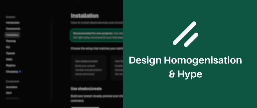 Why I Avoid shadcn/ui: Design Homogenisation & Hype