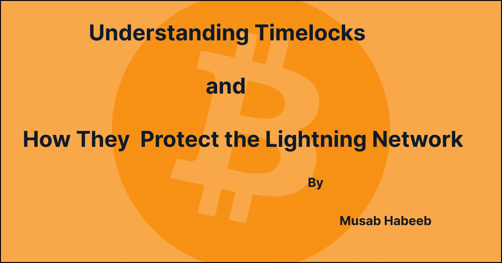 Understanding Timelocks and How They Protect the Lightning Network