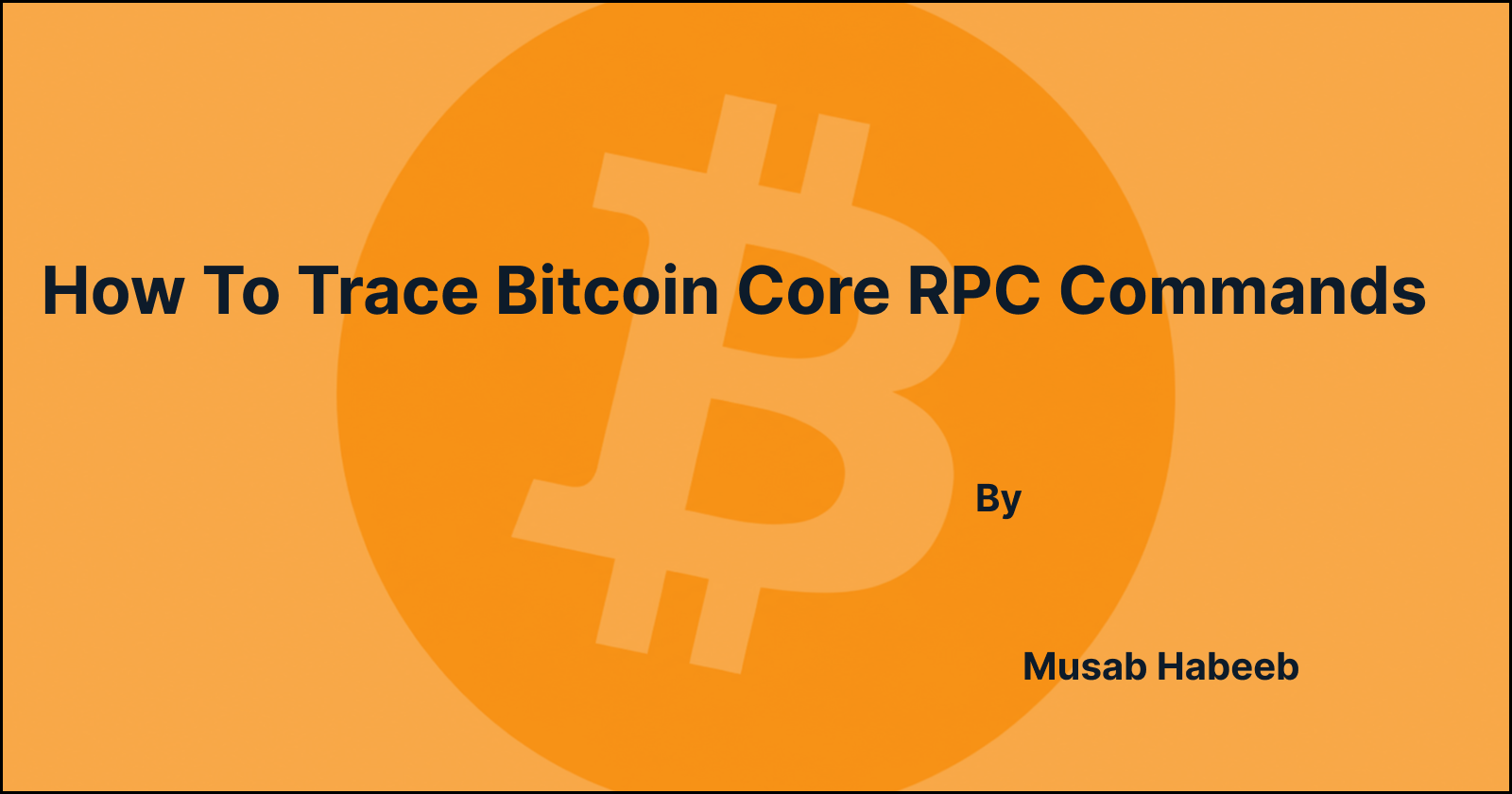 How to Trace Bitcoin Core RPC commands