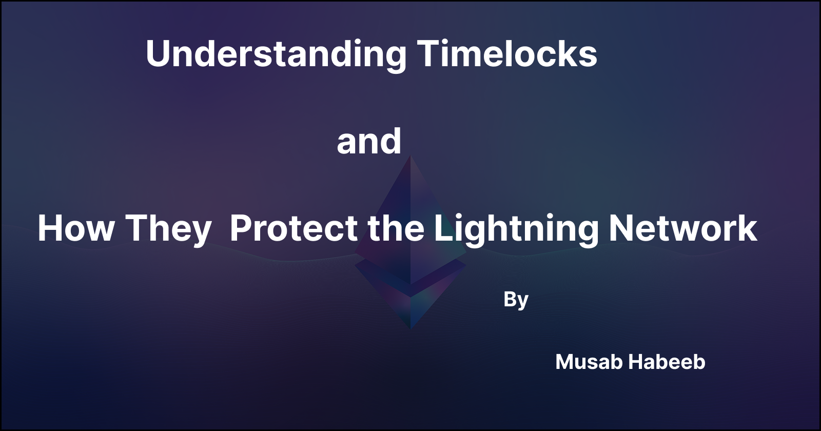 Understanding Timelocks and How They Protect the Lightning Network