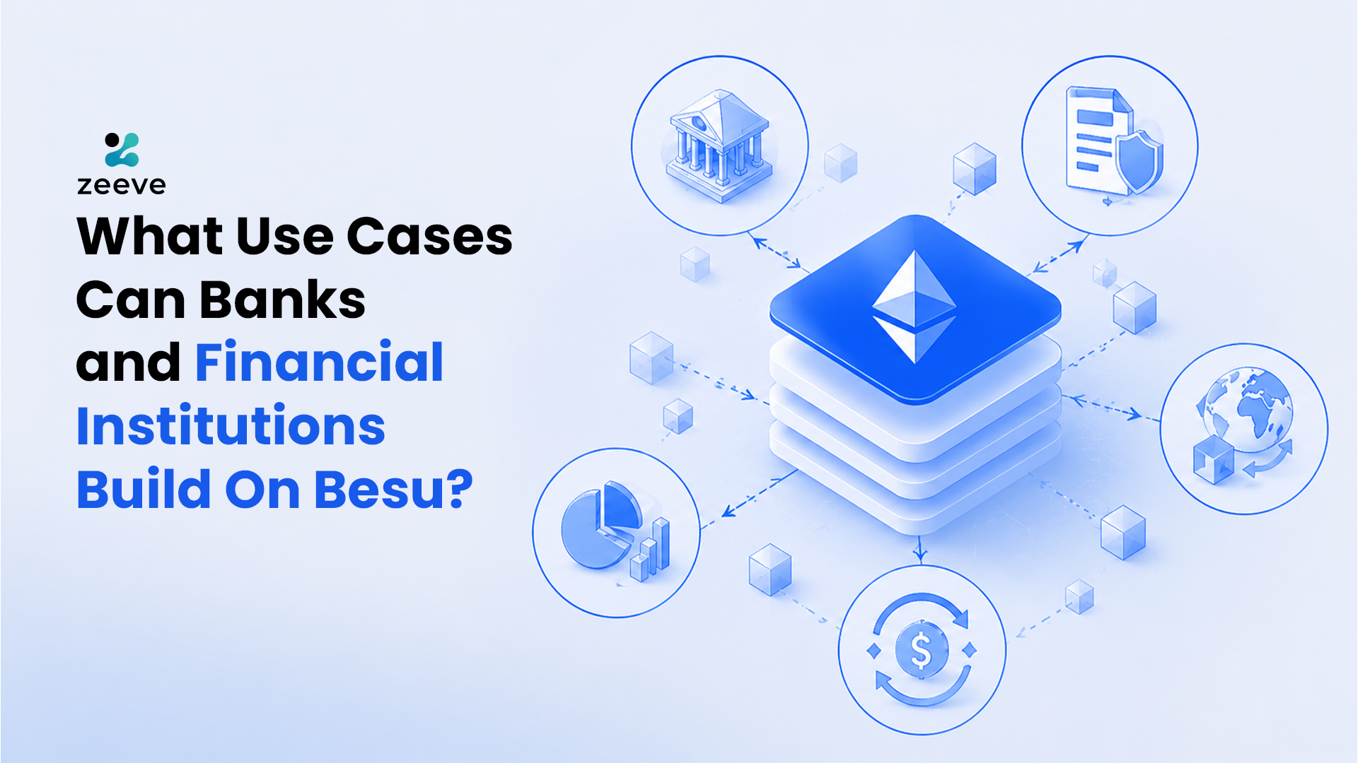 What use cases can banks and financial institutions build on Besu?