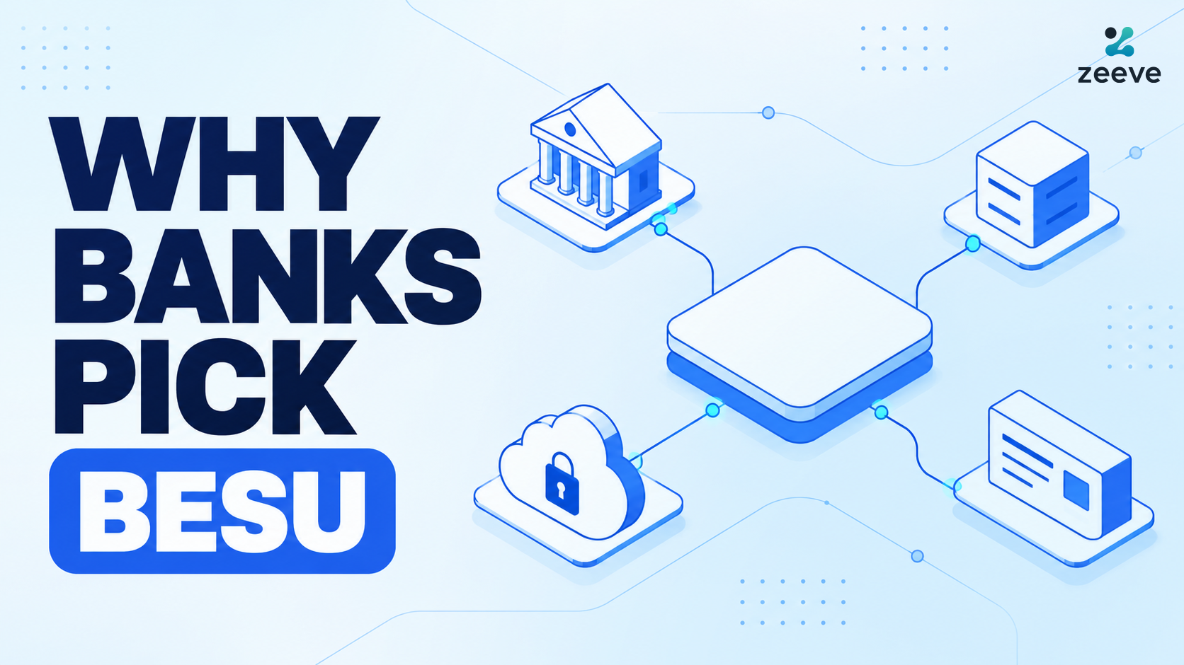 If You Want to See How Banks Use Blockchain, Look at Besu
