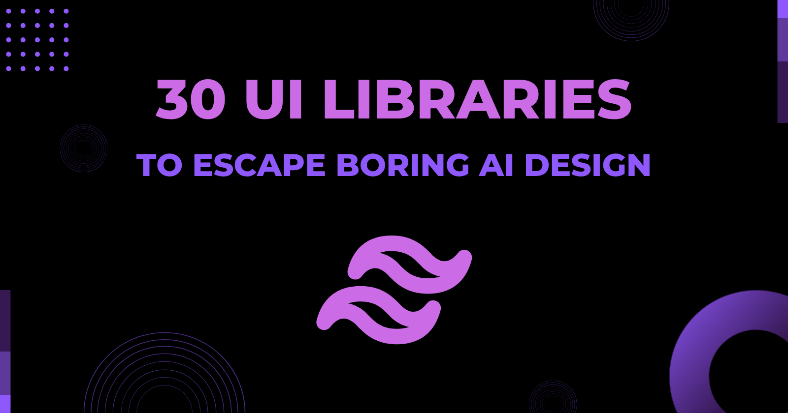 30 UI Libraries to Escape Boring AI Design