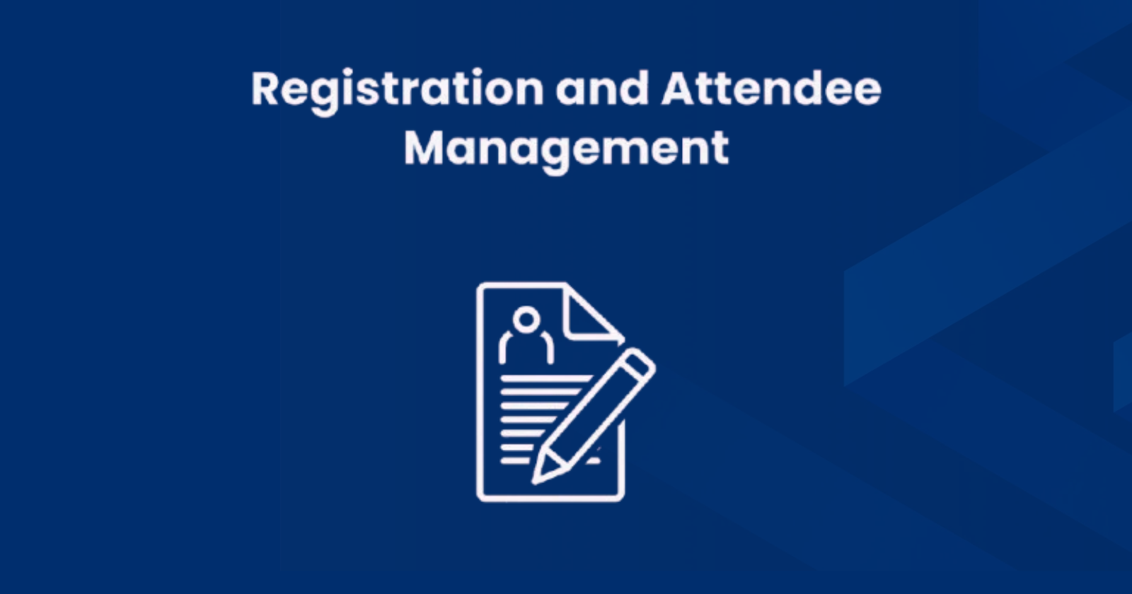 Registration and attendee management