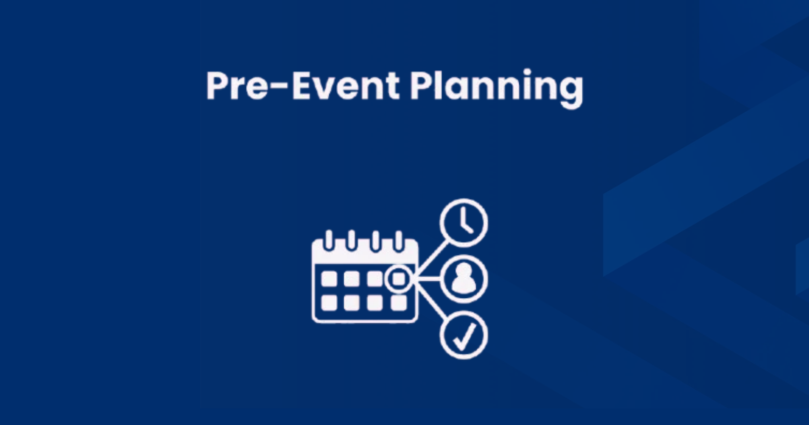 Pre-event planning