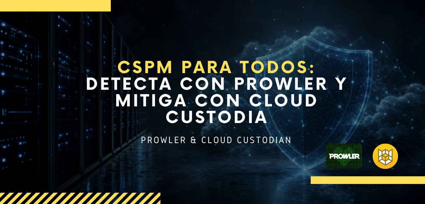 CSPM para todos: detectá con Prowler y remediá con Cloud Custodian sin pagar licencias