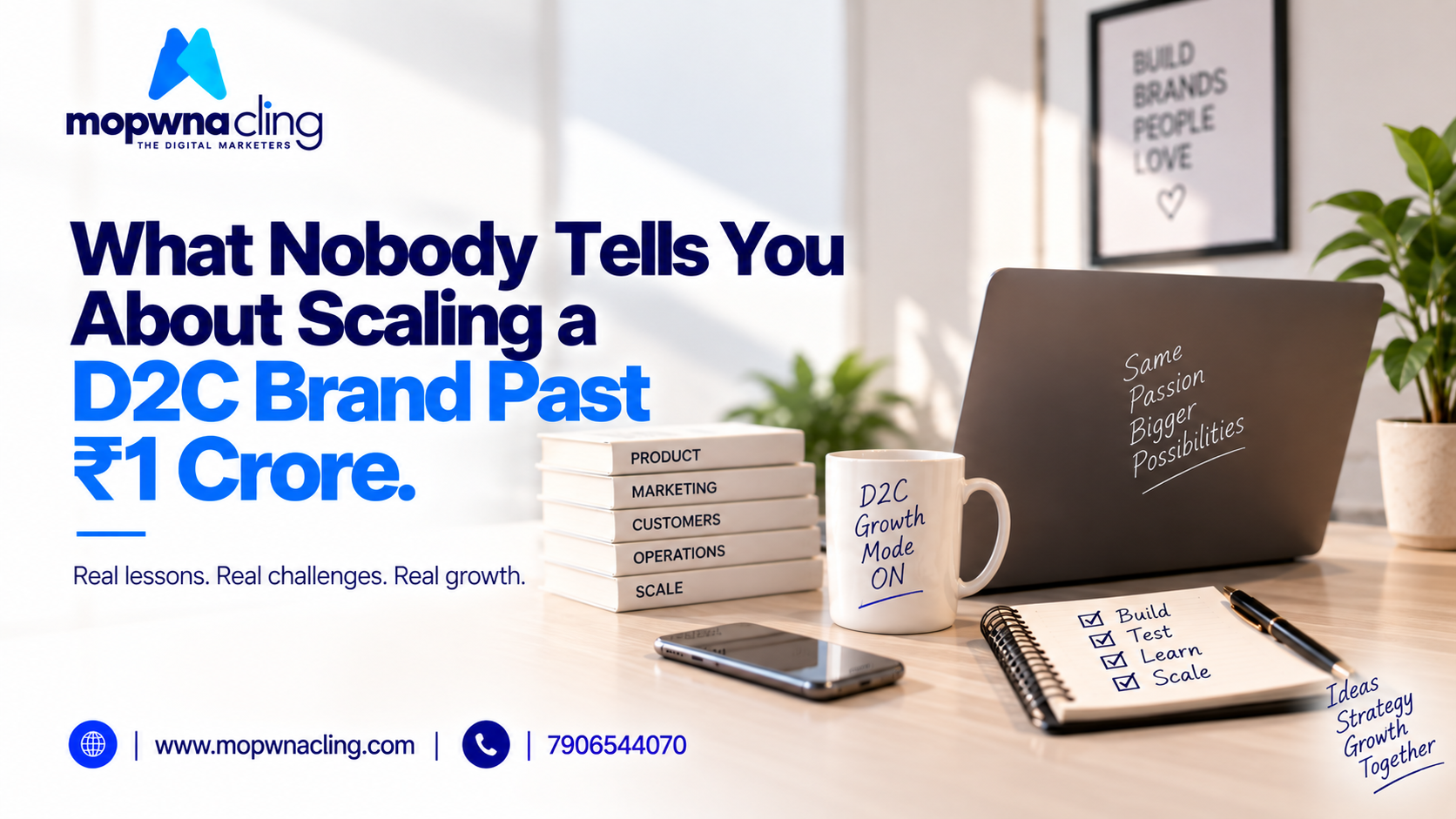 What Nobody Tells You About Scaling a D2C Brand Past ₹1 Crore
