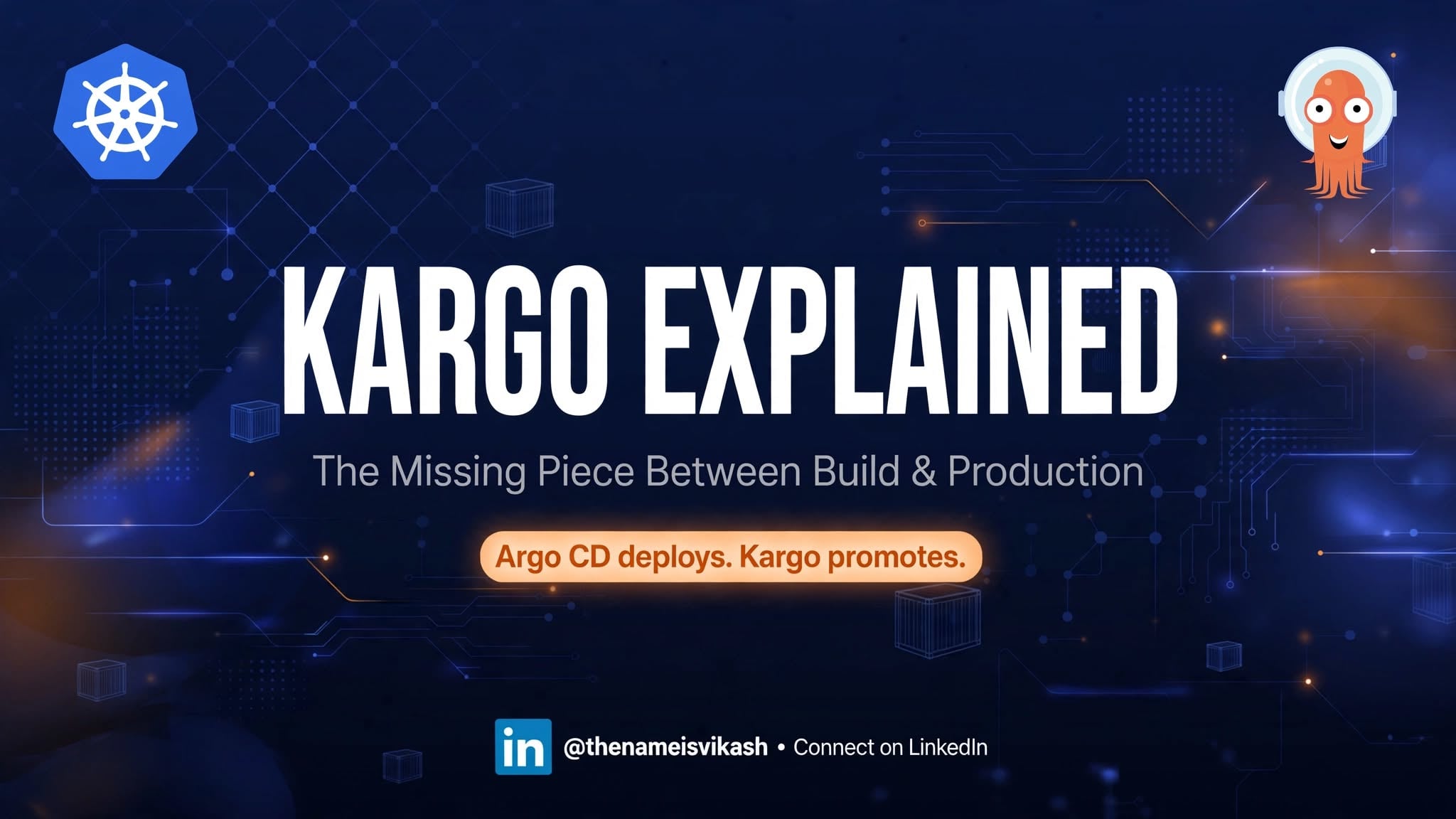 Kargo Explained: The Missing Piece Between Docker Build and Production