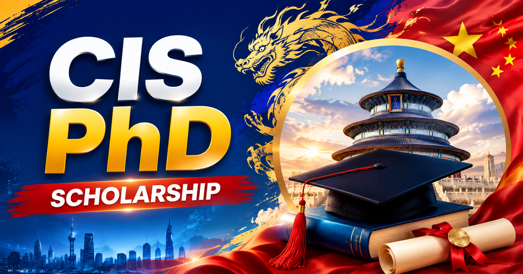 CIS PhD Scholarship: Earn Your Doctorate in China, Fully Funded