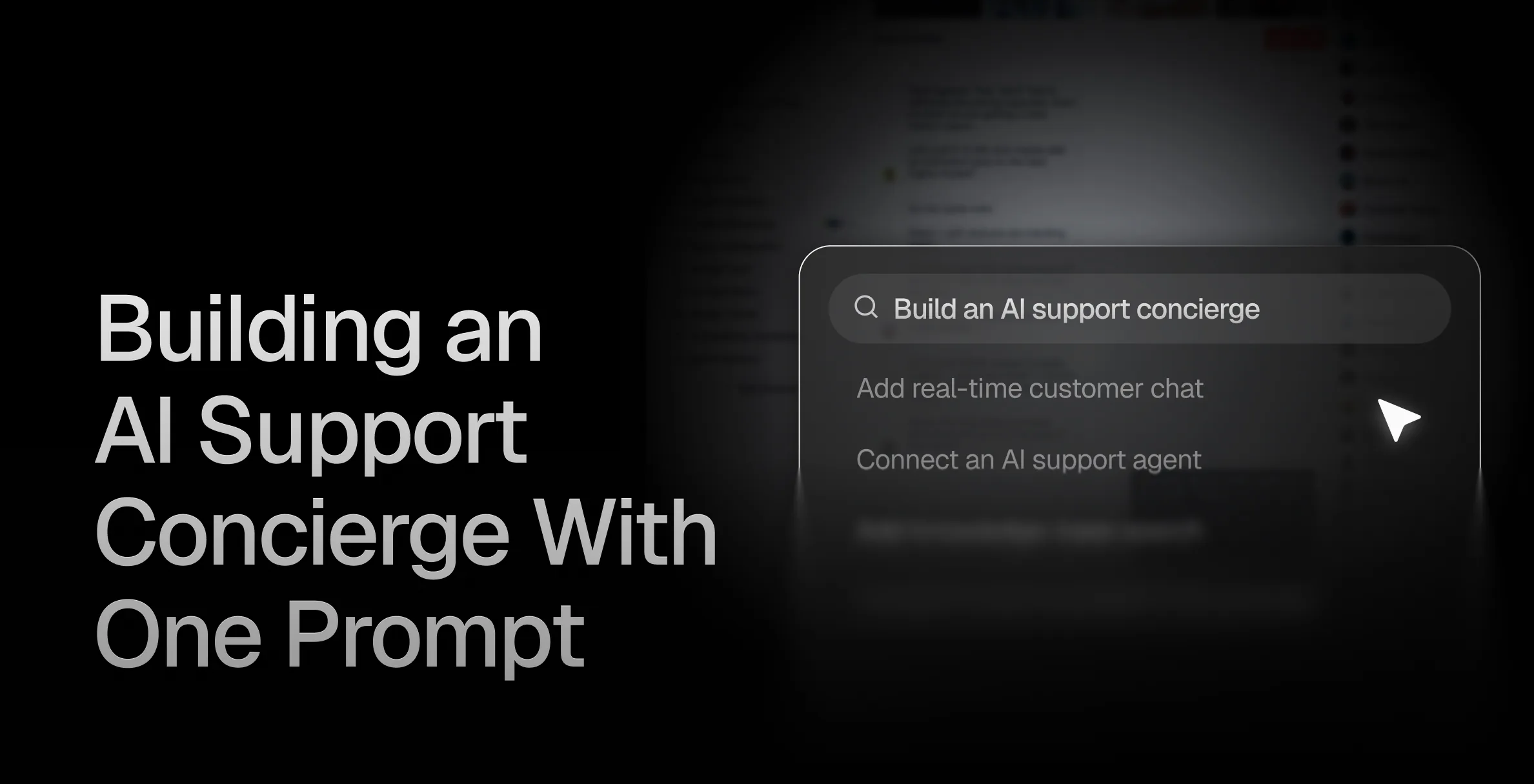 Can AI Build a Billion-Dollar Support Concierge? We Tried It With One Prompt