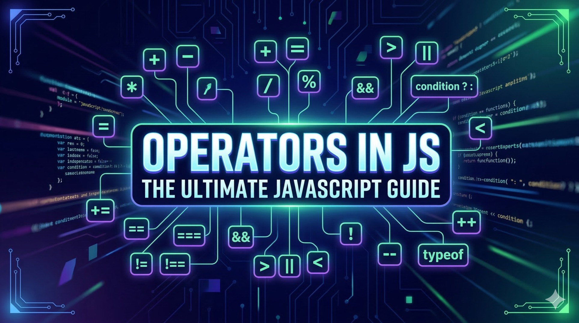 JavaScript Operators: The Basics You Need to Know