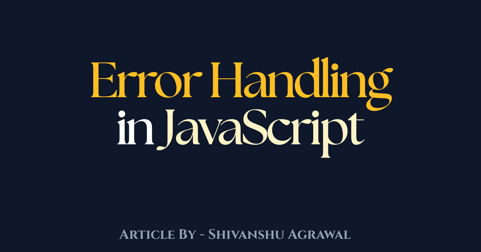 Error Handling in JavaScript