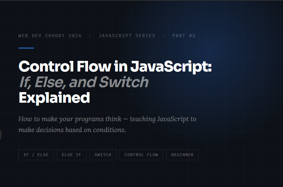 Control Flow in JavaScript: If, Else, and Switch Explained