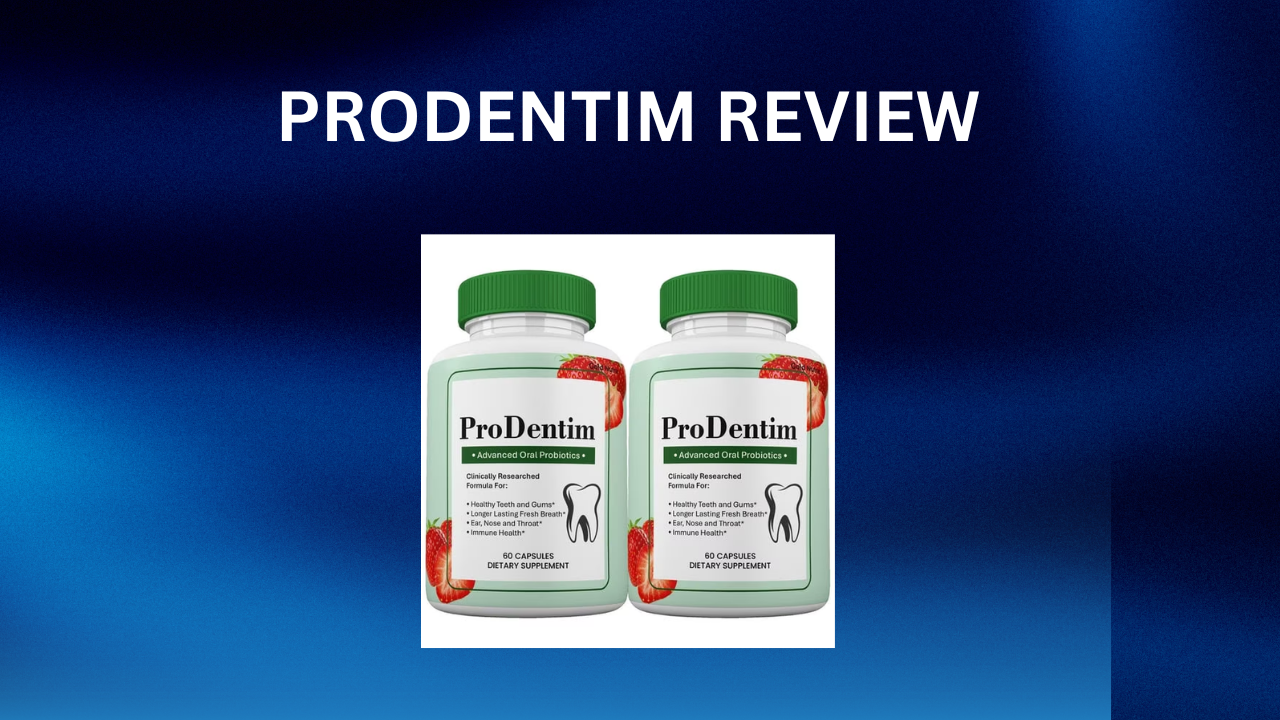 ProDentim Review: My 12-Month Experience, Ingredients, Benefits, Safety and Results