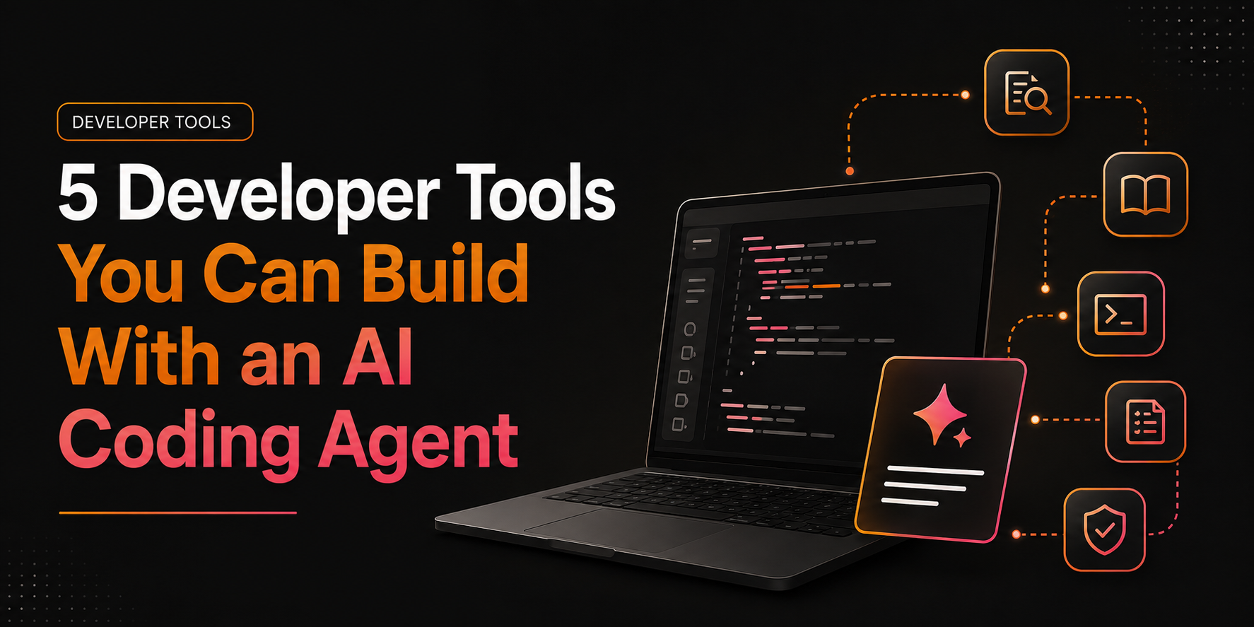 5 Internal Developer Tools Worth Building With an AI Coding Agent