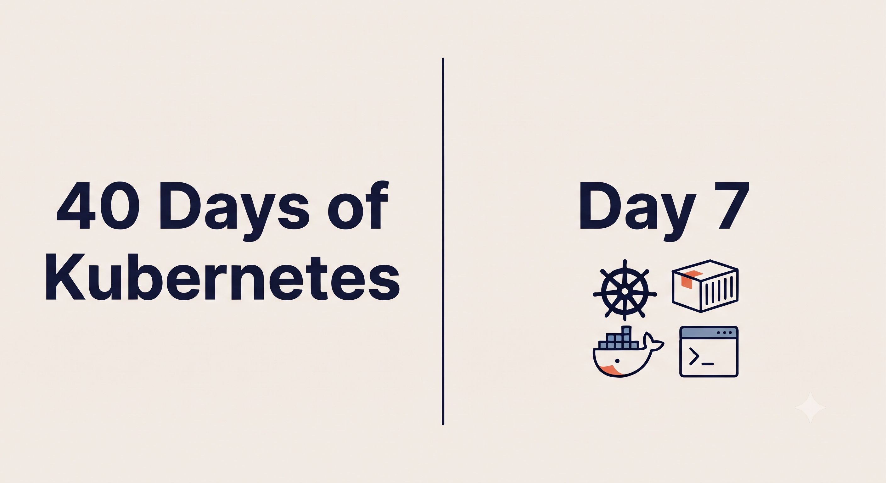 Day 7 of #40DaysOfKubernetes Challenge