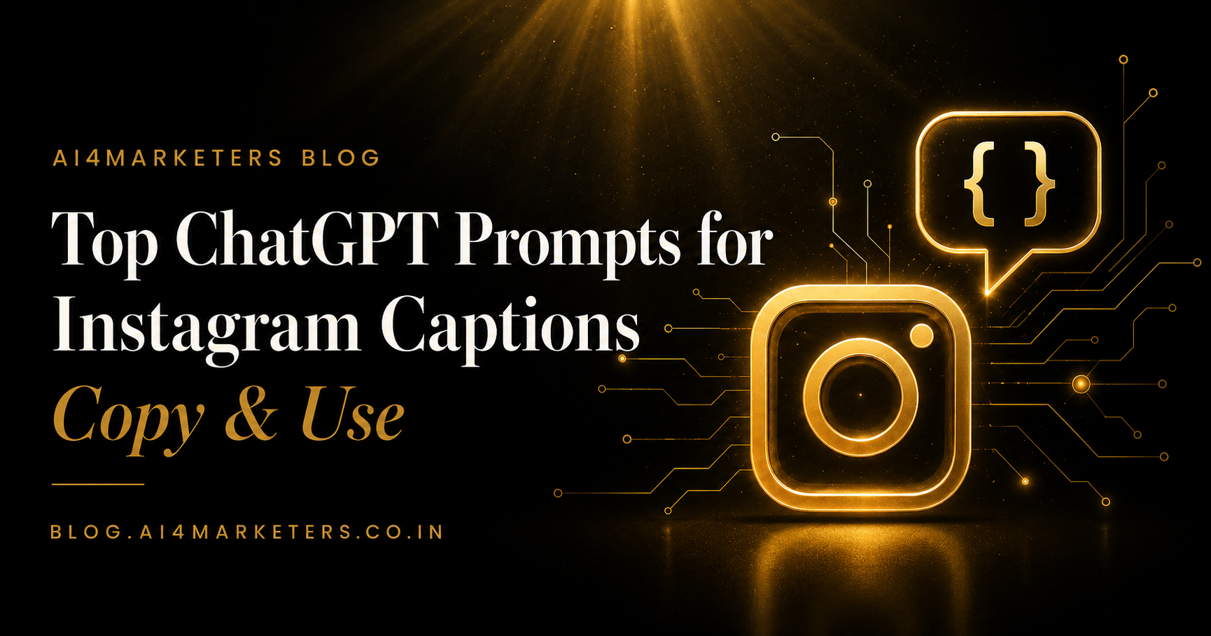 Top ChatGPT Prompts for Instagram Captions (Copy & Use)