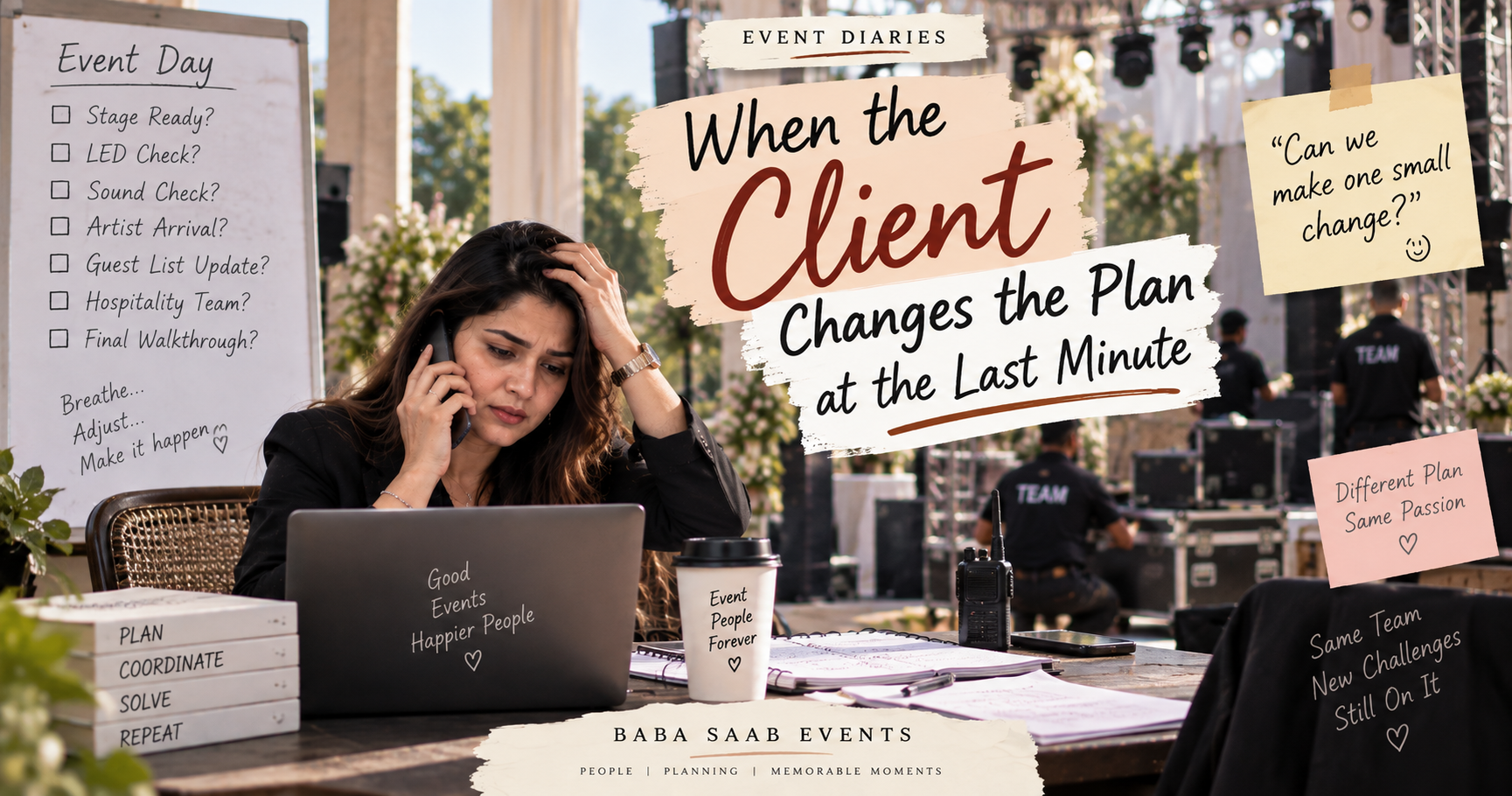 When the Client Changes the Plan at the Last Minute