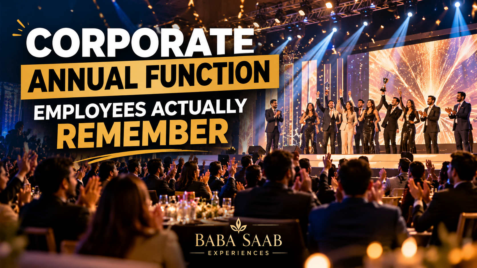 How to Plan a Corporate Annual Function That Employees Actually Remember