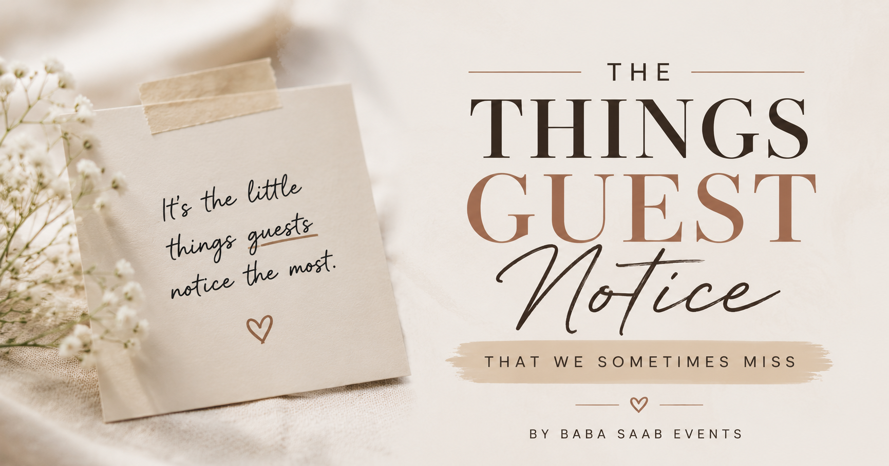 The Things Guests Notice That We Sometimes Miss

