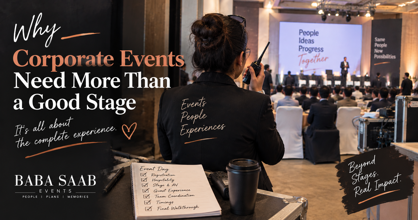 Why Corporate Events Need More Than a Good Stage