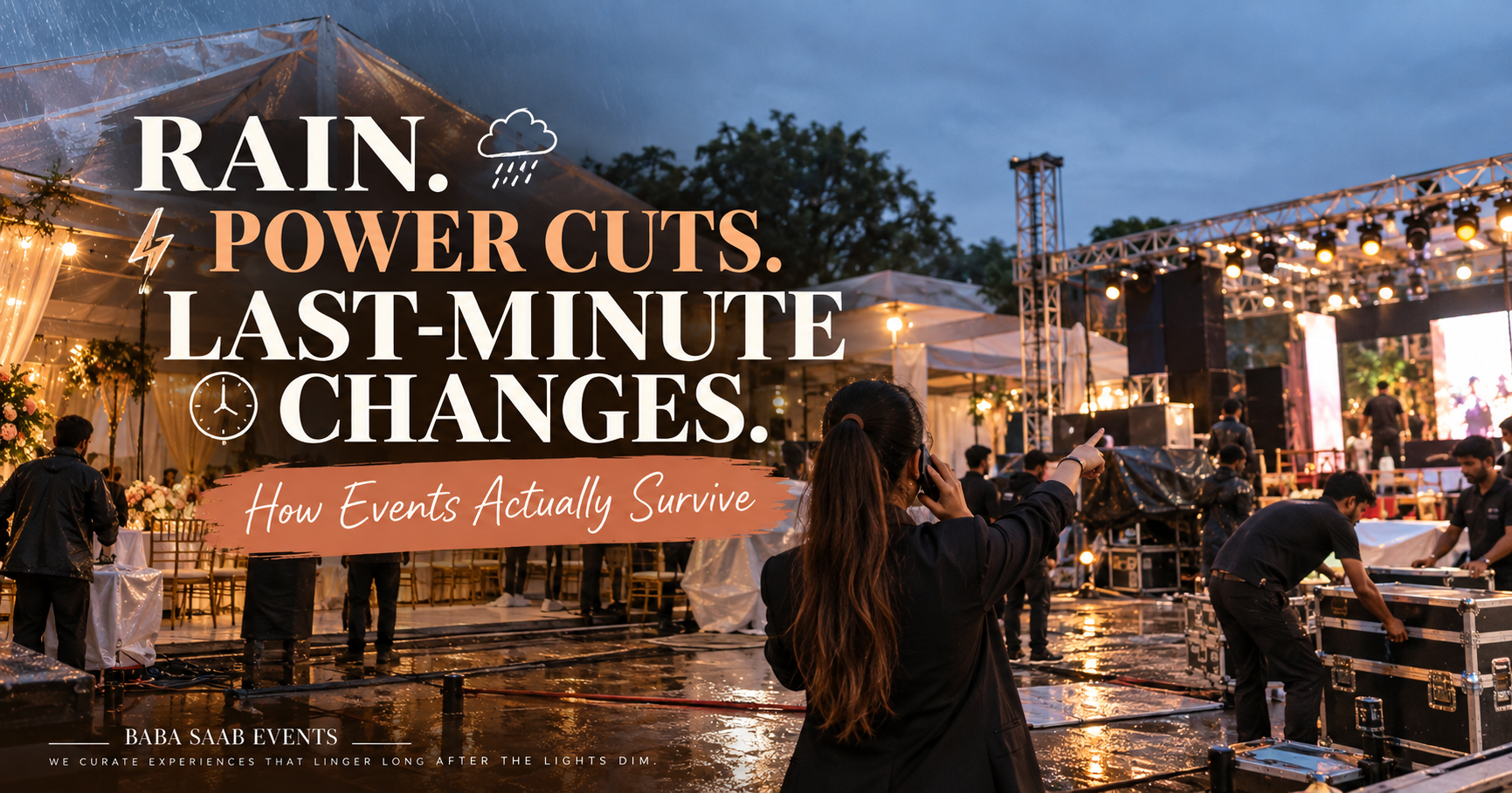 Rain, Power Cuts & Last-Minute Changes: How Events Actually Survive