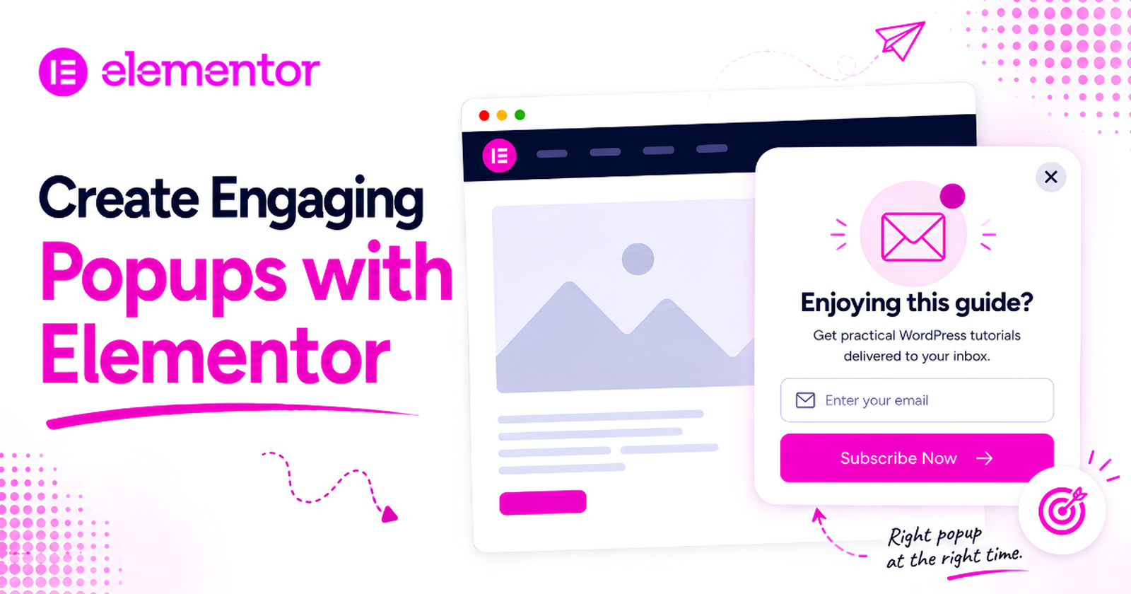 How to Create an Effective Popup Using Elementor Popup Builder