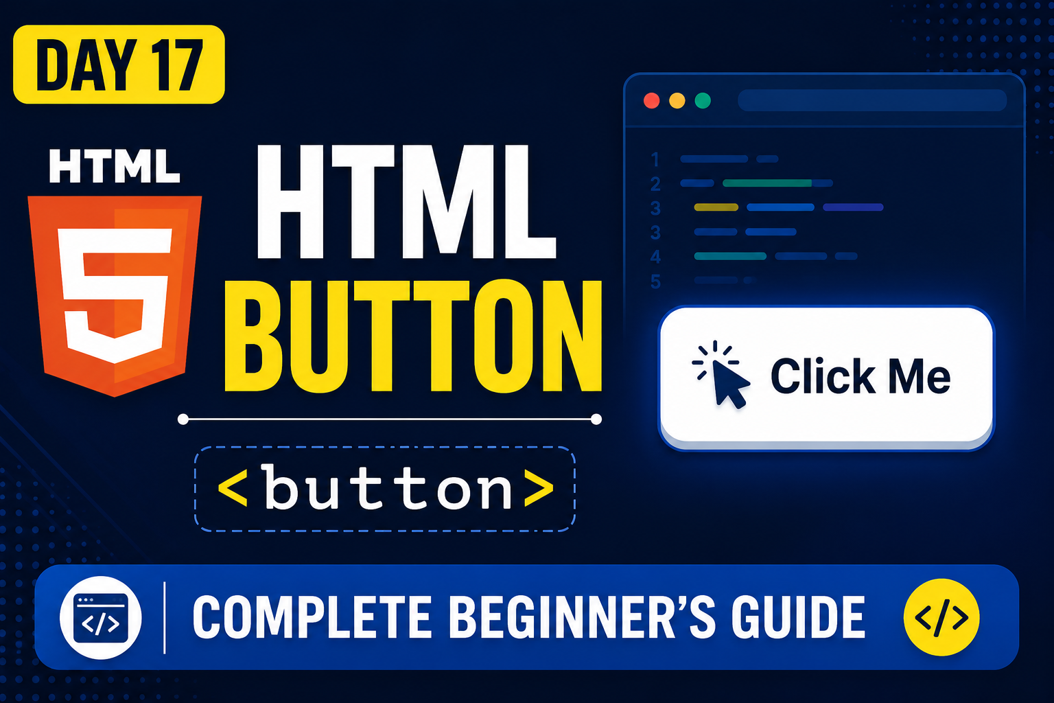 HTML Button (`<button>` Tag)