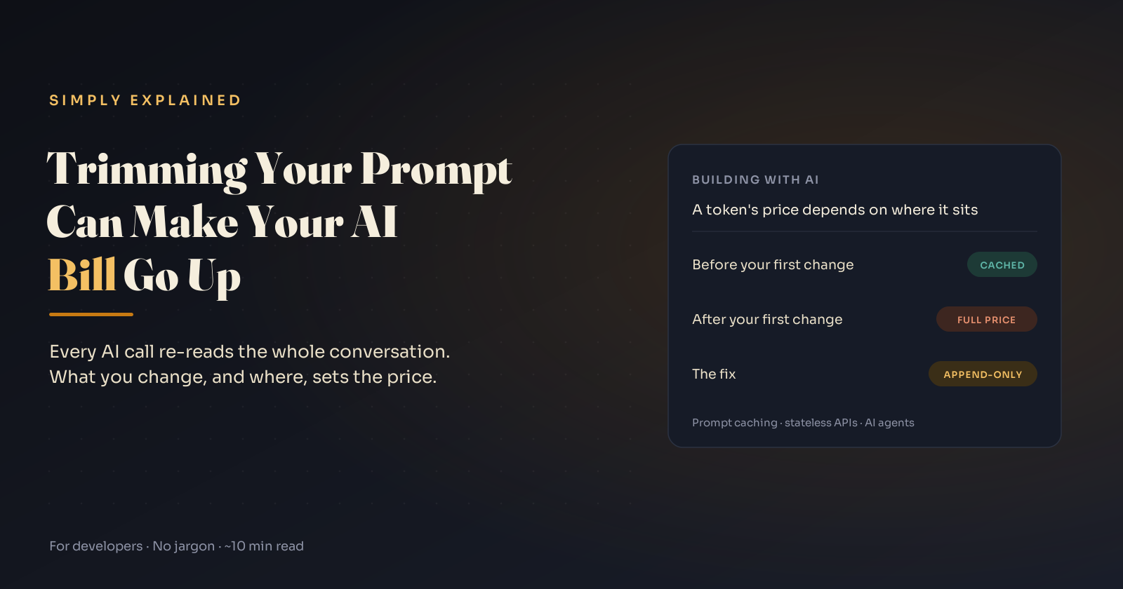 Prompt Caching for AI Agents: Stop Breaking Your Own Cache