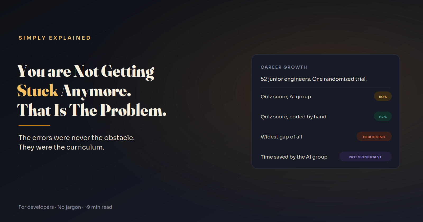 You're Not Getting Stuck Anymore. That's the Problem.