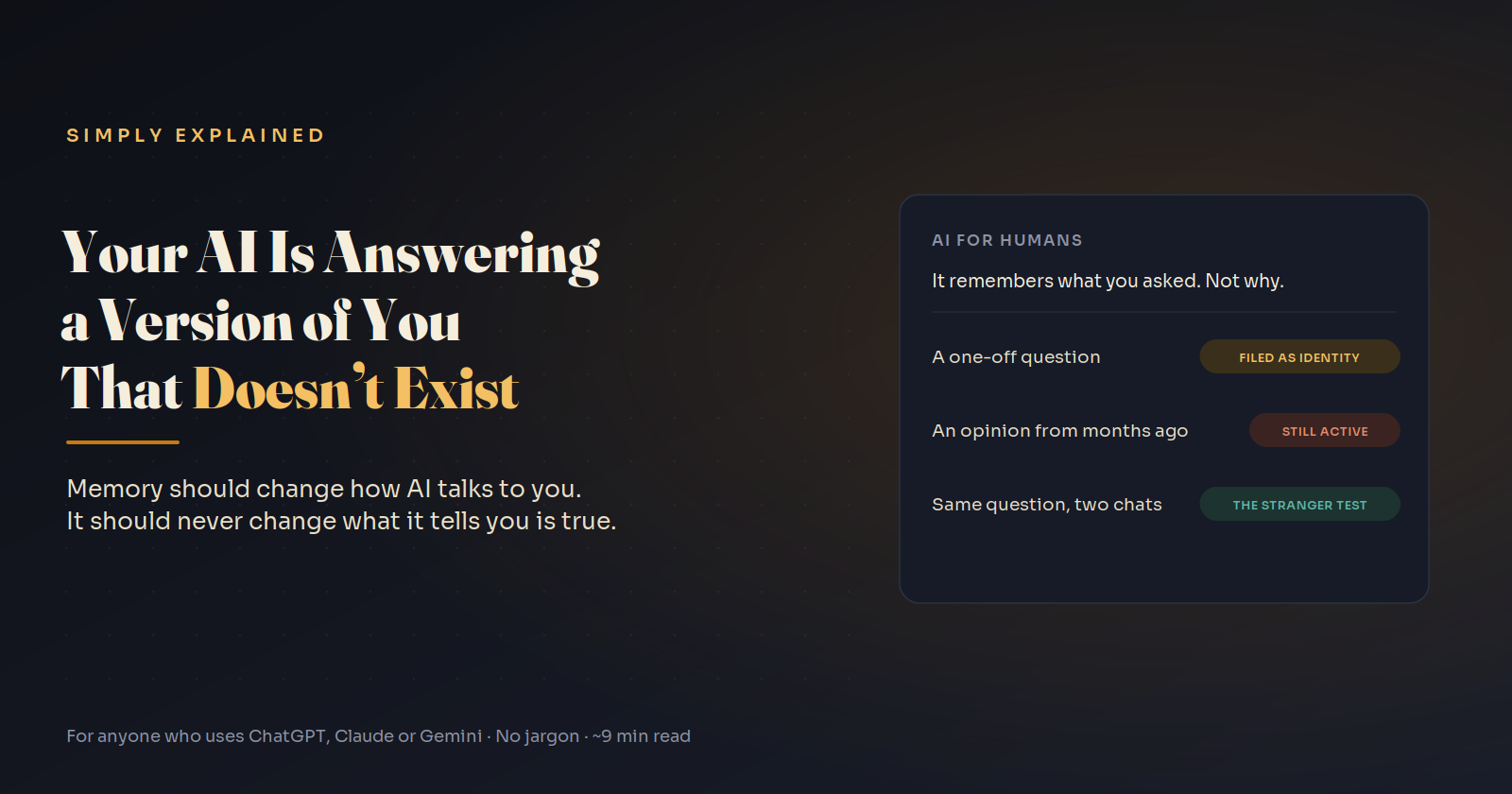 Your AI Is Answering a Version of You That Doesn't Exist