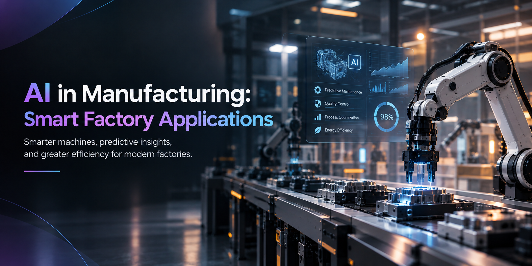 AI in Manufacturing: Smart Factory Applications