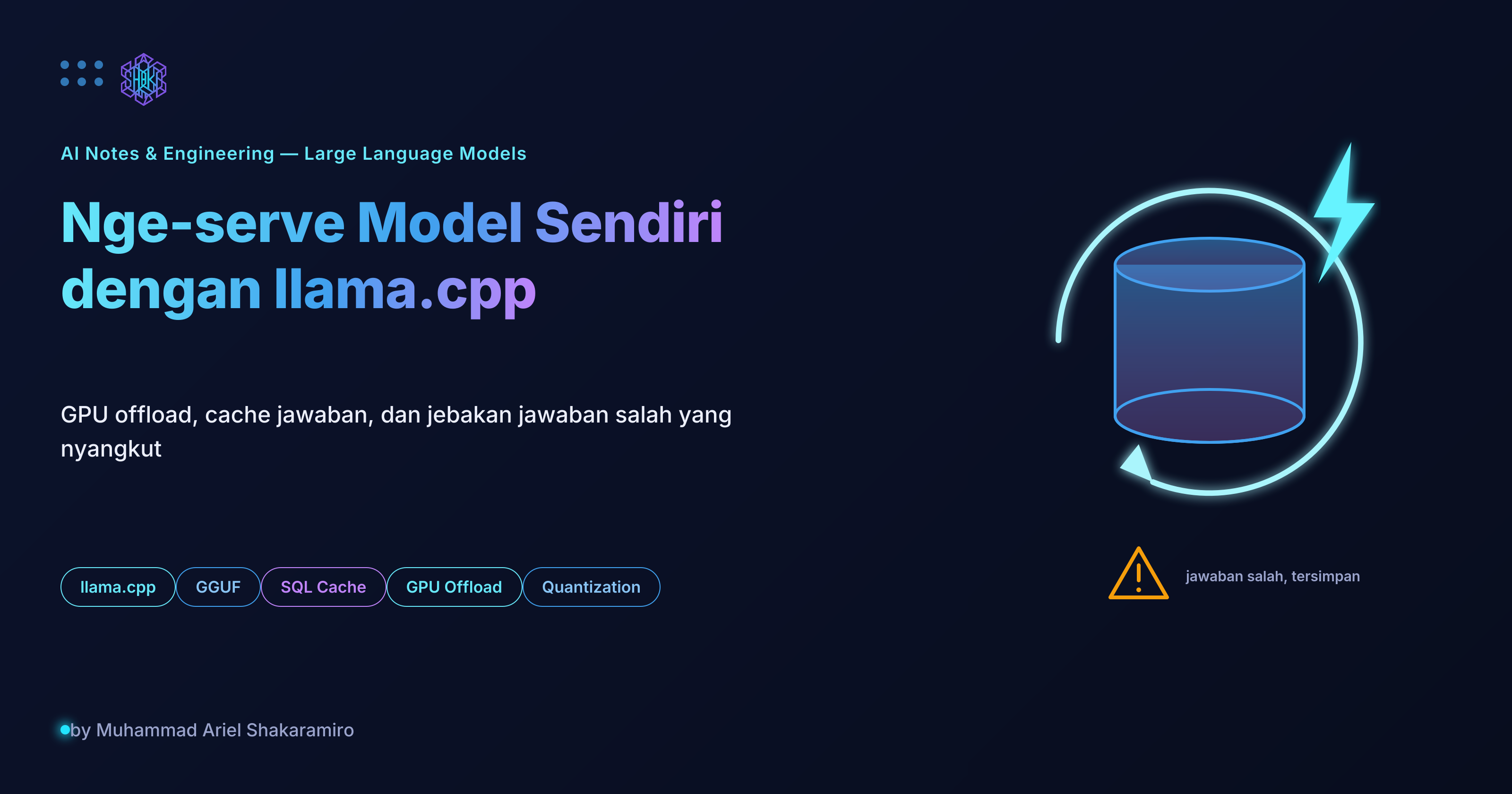 Nge-serve Model Sendiri dengan llama.cpp: GPU Offload, Cache, dan Jebakan Jawaban yang Nyangkut