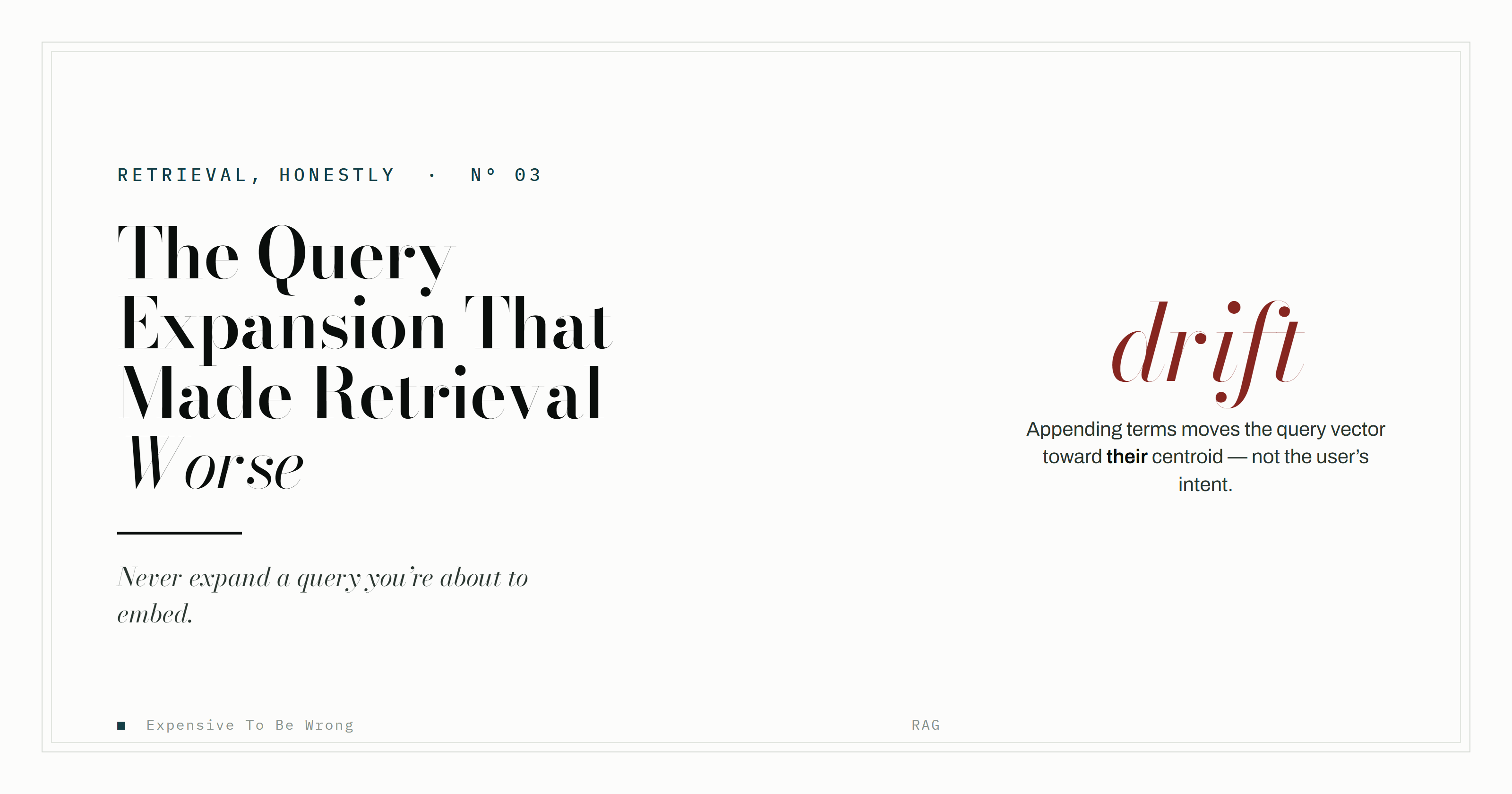 The Query Expansion That Made Retrieval Worse