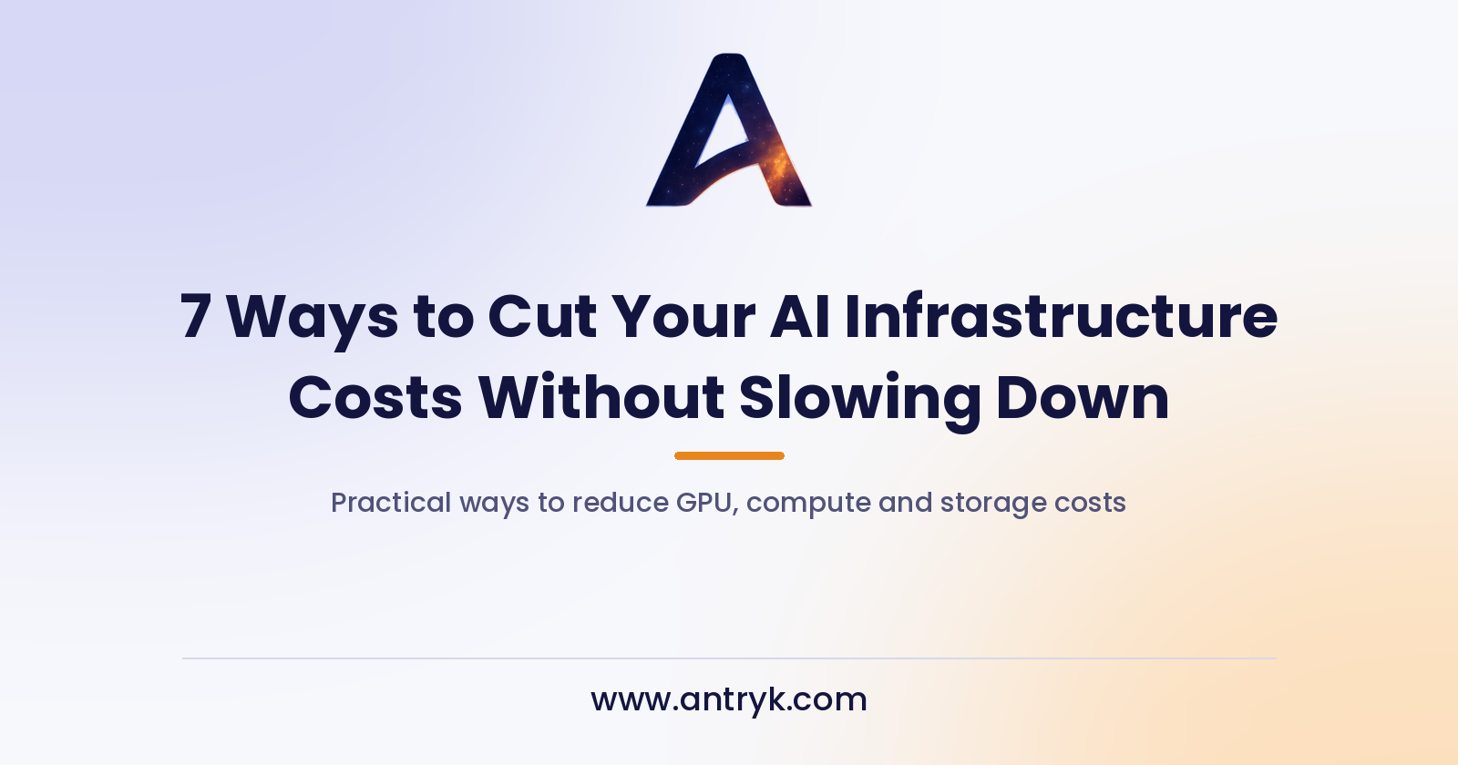7 Ways to Reduce Your AI Infrastructure Spend Without Sacrificing Performance