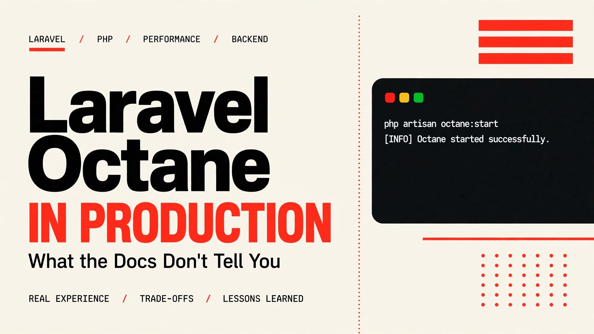 Laravel Octane in Production: What the Docs Don't Tell You